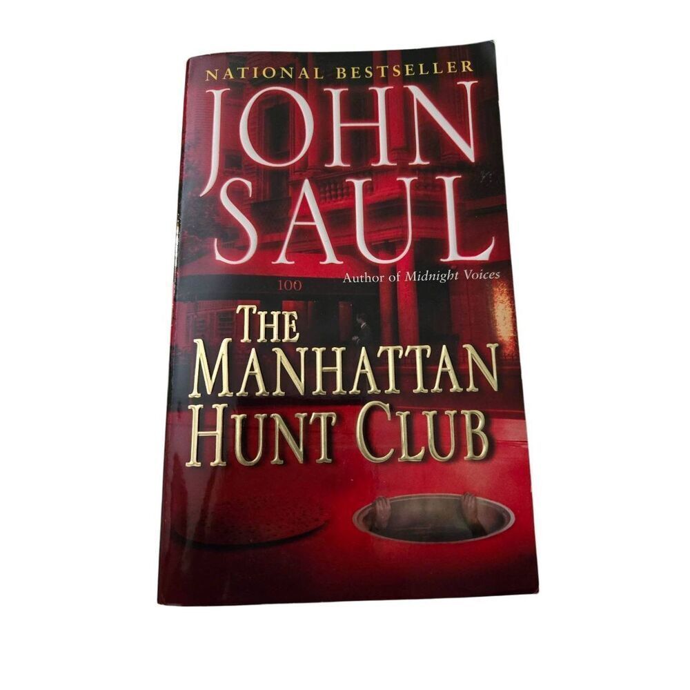 The Manhattan hunt club by John Saul - ballantine books - isbn 0449006522